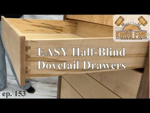 Easy Half Blind Dovetail Drawers