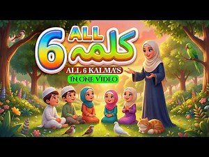 All 6 Kalma In One Video | Learn Six Kalima's By Almeera And Haris