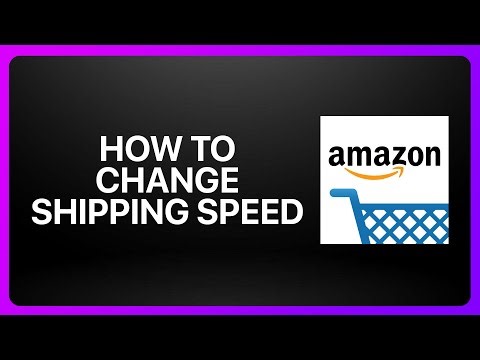 How To Change Your Shipping Speed In Amazon Shopping ! Tutorial