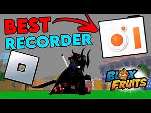 The BEST WAY to Record HIGH QUALITY Roblox Gameplay on LOW END PCs! | Blox Fruits