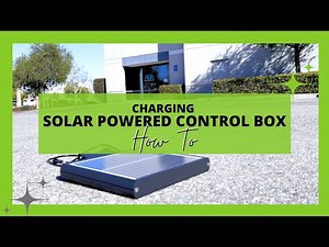 Charging a Solar Powered Control Box | How To