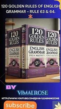 120 Golden Rules of English Grammar - Rule 63 & 64.
