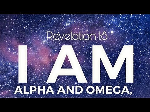 Why Jesus is called Alpha and Omega, the beginning and the ending, ...