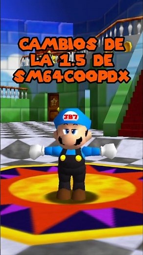 Cambios de la 1.5 #sm64coopdx #sm64 #mario #pc #android #sm64excoop #supermario64 #supermario