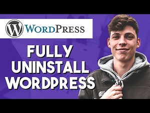 How to Fully Uninstall Wordpress Plugins (Full Tutorial)