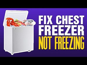 How To Fix Chest Freezer Not Freezing