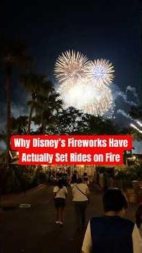 Why Disney’s Fireworks Have Actually Set Rides on Fire