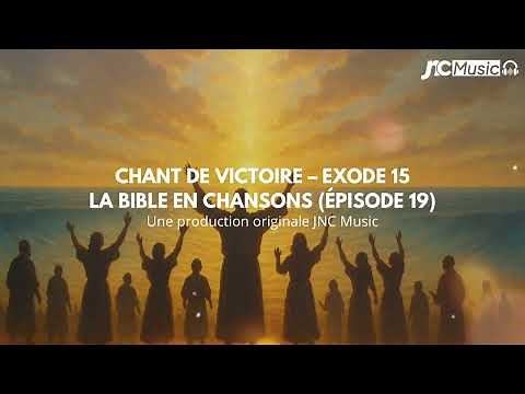 Chant de victoire – Exode 15 | La Bible en chansons (Épisode 19) | JNC Music