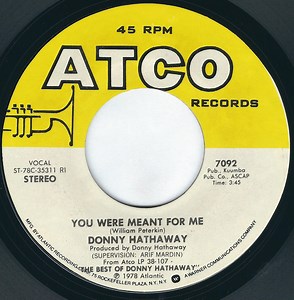 Donny Hathaway - You Were Meant For Me