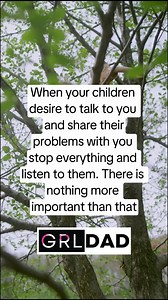 617K views · 10K reactions | When your children desire to talk to you and share their problems with you stop everything and listen to them. There is nothing more important than that. #DadLife #parenthood #fatherhood #girldad #dadlife #fatherdaughter | GRL DAD | Facebook