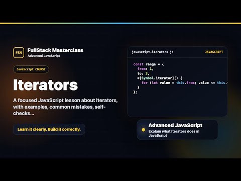 Iterators Explained | FullStack Masterclass JavaScript Course