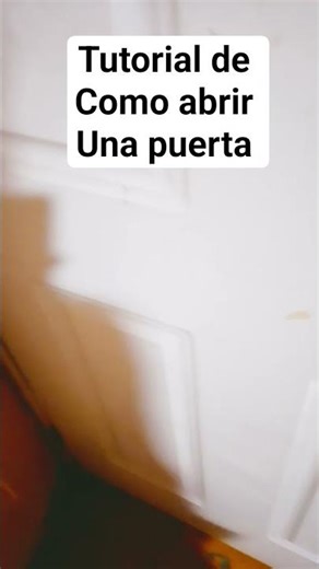 TUTORIAL DE COMO ABRIR UNA PUERTA 🤑👻🤙