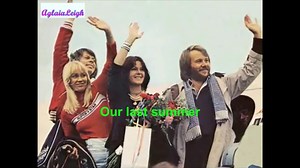 Our Last Summer夏日回忆【英字】ABBA