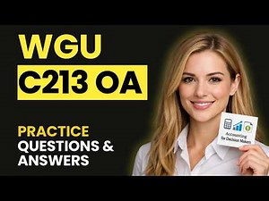 Everything Tested on WGU C213 – Complete OA Breakdown (50 Q&A)