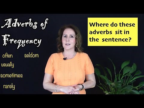 Adverbs of Frequency - The Position in a Sentence