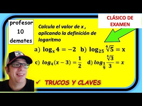 Calculate the value of x by applying the definition of logarithm. Solved exercises.