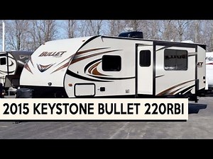 2015 Keystone Bullet 220RBI | Travel Trailer