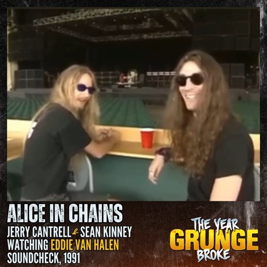 ALICE IN CHAINS Jerry Cantrell and Sean Kinney watch Eddie Van Halen soundcheck in 1991. Alice In Chains opened for Van Halen on the For Unlawful Carnal Knowledge tour, which ran from August 1991 to May 1992. | The YEAR Grunge BROKE