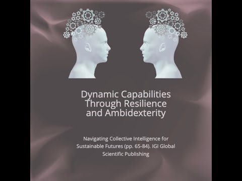 Capacidades dinámicas y Ambidestreza para la resiliencia