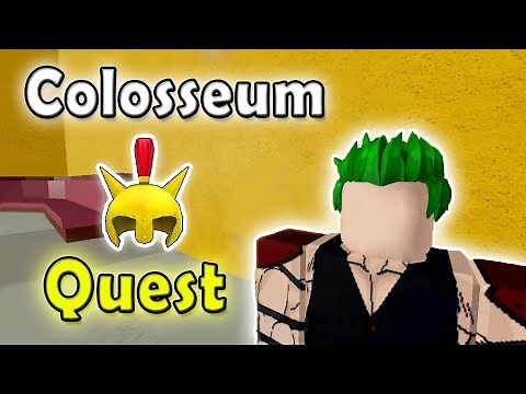 How To Do The COLOSSEUM QUEST In Blox Fruits ( Full Guide )