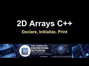 Master 2D Arrays in C++