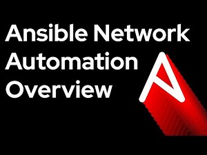 Ansible Network Automation Overview