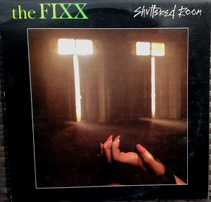 The Fixx - Shuttered Room