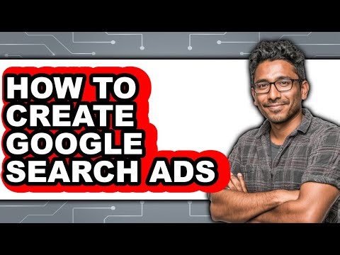 How to Create Google Search Ads (only Way)