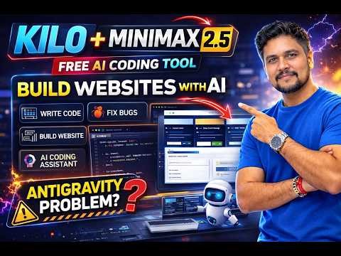Kilo Code + MiniMax 2.5 Full Tutorial | FREE AI Coding Tool | Antigravity Problem Explained