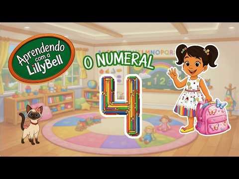 O Numeral 4 nunca foi tão divertido 🎨Vídeo Educativo Infantil 🎨 Aprenda o 4 Brincando
