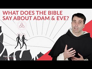 What does Genesis Tell Us about Adam and Eve? (Aquinas 101)