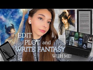 Plot, Edit, and Write, my Fantasy Novel with me!
