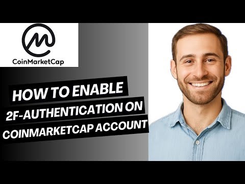 How to Enable 2FA on CoinMarketCap Account | Easy Guide