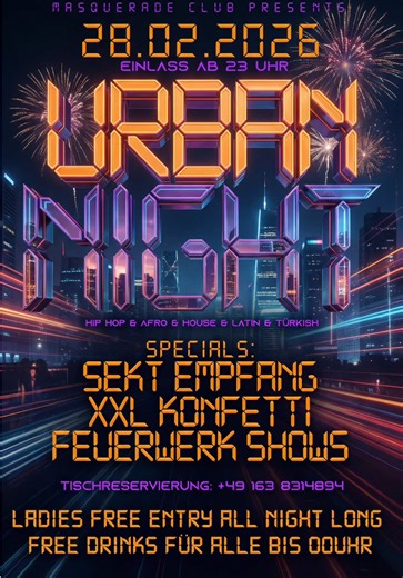 URBAN NIGHT 2026 💥 28.02. – Köln wird eskalieren 🔥 🥂 Sekt Empfang 🎊 XXL Konfetti 🎆 Feuerwerk Shows 💃 Ladies FREE all night 🍸 Free Drinks bis 00 Uhr 📍 Masquerade Club Cologne WER KOMMT? 👀👇 #UrbanNight #Köln #PartyKöln #CologneNightlife #TikTokParty