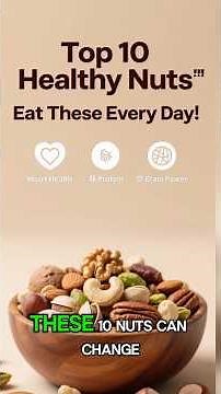 Top 10 Healthy Nuts to Eat Every Day