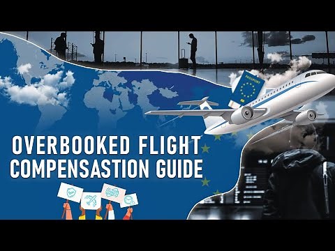 Overbooked Flight Compensation Guide 2024 - Make Overbooking Work for You