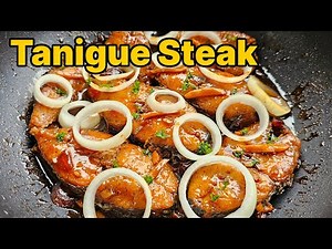 Tanigue Steak Recipe | (Spanish mackerel steak) Easy Filipino Fish Steak at Home