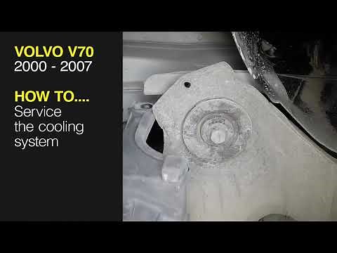 How to Service the cooling system on the Volvo V70 2000 to 2007