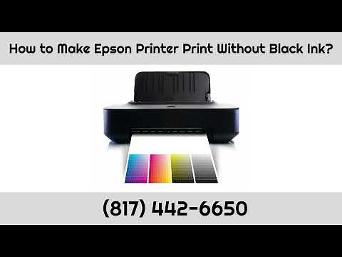 How To Print Without Black Ink on Epson Printer (817) 442-6650