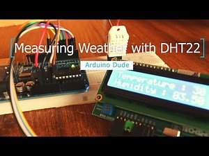 DHT22 Temperature and Humidity Sensor Tutorial using Arduino and LCD || Arduino Dude