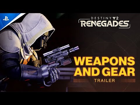 Destiny 2: Renegades - New Weapons and Gear Trailer | PS5, PS4 & PC Games