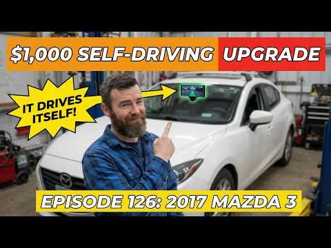 I Added Self-Driving to My Basic Mazda 3 for $1,000 (Comma AI on an Unsupported Car)