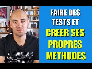 Comment faire des tests et créer ses propres méthodes