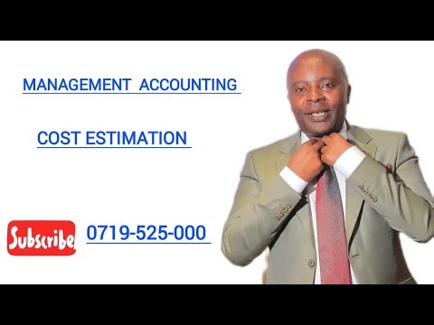 Management Accounting | Cost Estimation Made Simple-CPA KENYA