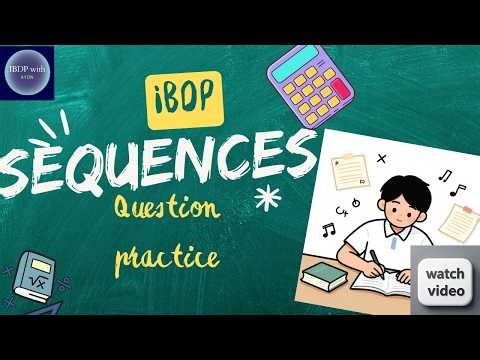IBDP Math AA SL | Sequences Questions Solved
