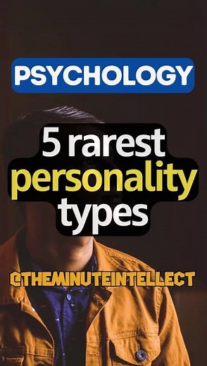 The 5 rarest personality types #mbti