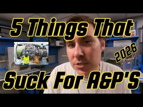 5 Things That SUCK About Being an Aircraft Mechanic (2026 Update)