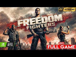 FREEDOM FIGHTERS (PC) Gameplay Walkthrough Full Game [4K 60FPS] No Commentary
