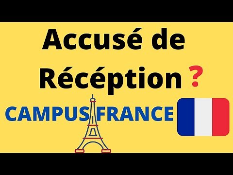 CAMPUS FRANCE: ACKNOWLEDGMENT OF RECEIPT? WHAT IS IT?