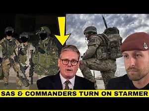 SAS & British Army Are Turning on Starmer